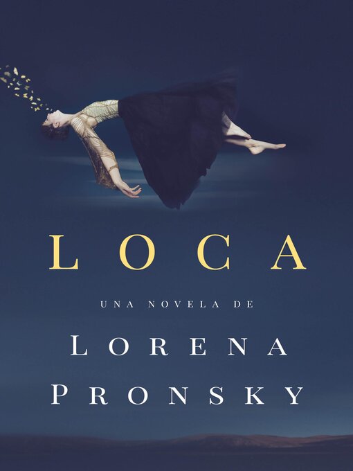 Title details for Loca by Lorena Pronsky - Available